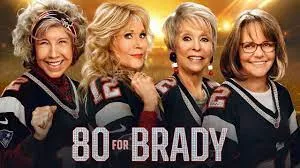ดูหนัง ออนไลน์ 80 for Brady (2023) เต็มเรื่อง 