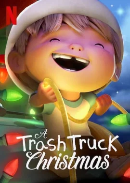 A Trash Truck Christmas (2020) แทรชทรัค คู่หูมอมแมมฉลองคริสต์มาส