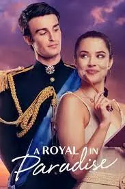ดูหนังออนไลน์ A Royal in Paradise เต็มเรื่อง
