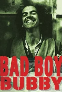 Bad Boy Bubby (1993)