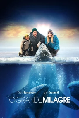 Big Miracle (2012) ปาฏิหาริย์วาฬสีเทา