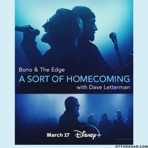 ดูหนัง ออนไลน์ Bono & The Edge A Sort of Homecoming with Dave Letterman (2023) เต็มเรื่อง