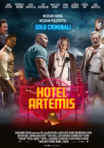 Hotel Artemis (2018) โรงแรมโคตรมหาโจร