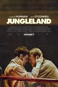 Jungleland (2020) พี่น้องสังเวียนเถื่อน