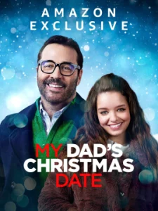 My Dad’s Christmas Date (2020) ปฏิบัติการหาคู่ให้คุณพ่อ