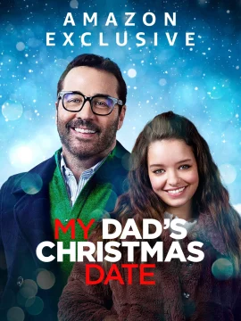 My Dad’s Christmas Date (2020) ปฏิบัติการหาคู่ให้คุณพ่อ