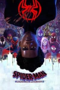 SPIDER-MAN ACROSS THE SPIDER VERSE (2023) สไปเดอร์ แมน ผงาดข้ามจักรวาลแมงมุม