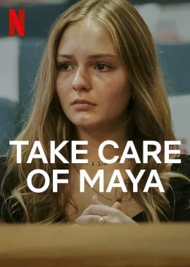 Take Care of Maya (2023) ใครจะดูแลมายา