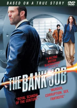 The Bank Job (2008) เปิดตำนานปล้นบันลือโลก