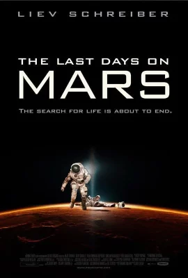 The Last Days On Mars (2013) วิกฤตการณ์ดาวอังคารมรณะ