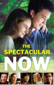 The Spectacular Now (2013) ใครสักคนบนโลกใบนี้