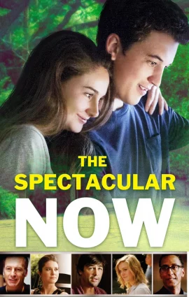 The Spectacular Now (2013) ใครสักคนบนโลกใบนี้