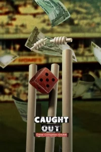 ดูหนัง ออนไลน์ Caught Out Crime Corruption Cricket เต็มเรื่อง