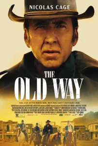 The Old Way (2023) ดูหนังออนไลน์ The Old Way (2023) เต็มเรื่อง