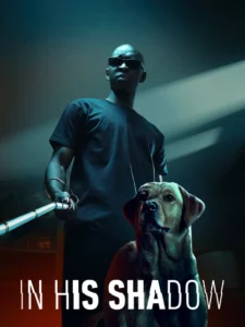 In His Shadow (2023) ราชาเงา