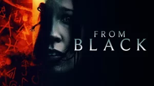 ดูหนัง ออนไลน์ From Black (2023) เต็มเรื่อง