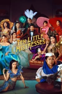 ดูหนังออนไลน์ Ten Little Mistresses เต็มเรื่อง