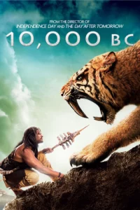 10000 BC (2008) บุกอาณาจักรโลก 10000 ปี