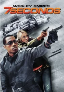 7 Seconds (2005) ล่าจารกรรม 7 วินาทีอันตราย