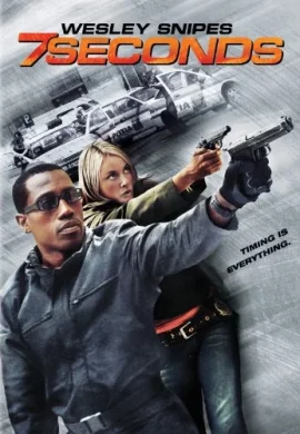 7 Seconds (2005) ล่าจารกรรม 7 วินาทีอันตราย