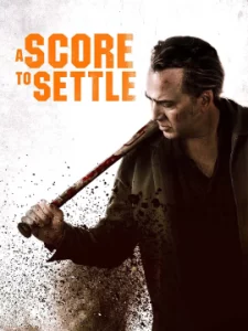 A Score to Settle (2019) ปิดบัญชีแค้น