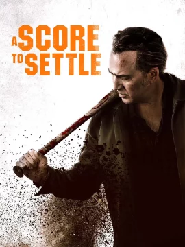A Score to Settle (2019) ปิดบัญชีแค้น
