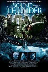 A Sound of Thunder (2005) 2054 เจาะไดโนเสาร์โลกล้านปี