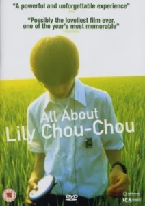 All About Lily Chou-Chou (2001) ลิลี่ ชูชู แด่เธอตลอดไป
