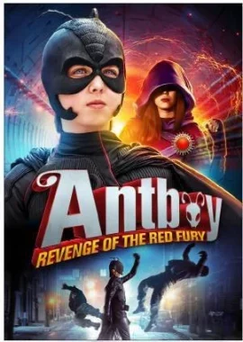 Antboy 2 Revenge of the Red Fury (2014)