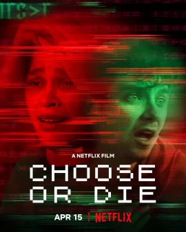 CHOOSE OR DIE (2022) เลือกหรือตาย