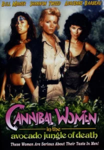 Cannibal Women In The Avocado Jungle Of Death