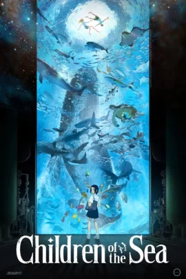 Children of the Sea (2019) รุกะผจญภัยโลกใต้ทะเล