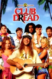 Club Dread (2004) หวีด วี้ด วิ้ว สยิวป่วนหาด