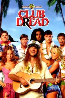 Club Dread (2004) หวีด วี้ด วิ้ว สยิวป่วนหาด