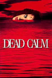 Dead Calm (1989) ตามมา…สยอง