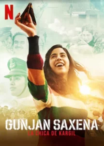 Gunjan Saxena The Kargil Girl (2020) กัณจัญ ศักเสนา ติดปีกสู่ฝัน