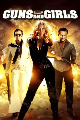 Guns Girls And Gambling (2011) เปรี้ยง ปล้น คนระห่ำ