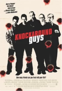 Knockaround Guys (2001) ทุบมาเฟียให้ดุ