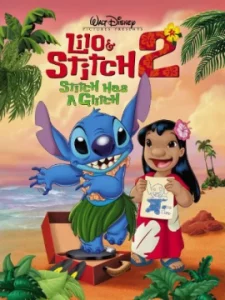 Lilo & Stitch 2 (2005) ลีโล แอนด์ สติทช์ 2 ตอนฉันรักนายเจ้าสติทช์ตัวร้าย