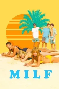 MILF (2018) สูงวัยแต่ใจแซ่บ