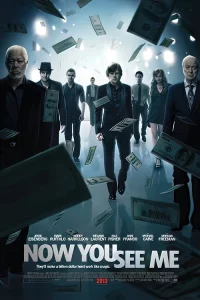 Now You See Me (2013) อาชญากรปล้นโลก