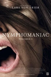 Nymphomaniac Vol. I (2013) ผู้หญิงร้อนสวาท ปฐมบท