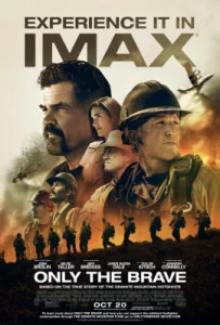 Only The Brave (2017) คนกล้าไฟนรก