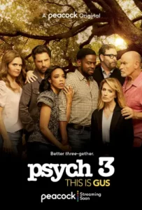 Psych 3 This Is Gus (2021) ไซก์ แก๊งสืบจิตป่วน 3