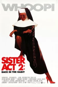 Sister Act 2 Back in the Habit (1993) น.ส.ชี เฉาก๊วย 2