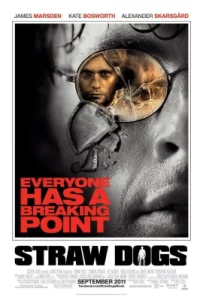 Straw Dogs (2011) อุบัติการณ์เหมี้ยม
