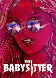 The Babysitter (2017) เดอะ เบบี้ซิตเตอร์