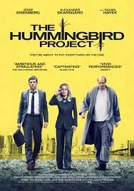 The Hummingbird Project (2018) โปรเจกต์สายรวย