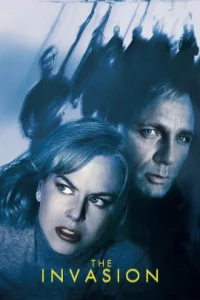 The Invasion (2007) บุก…เพาะพันธุ์มฤตยู