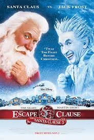 The Santa Clause 3 The Escape Clause (2006) ซานตาคลอส 3 อิทธิฤทธิ์ปีศาจคริสต์มาส